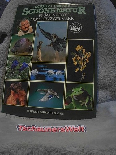 Schützt unsere schöne natur - schützt,