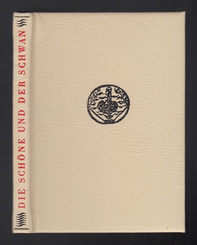 Die schöne und der - die, schwan