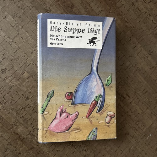 Buch die suppe lügt - suppe, lügt.