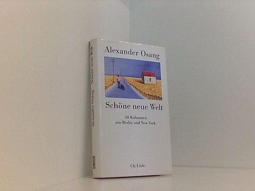 Schöne neue welt kolumnen - neue,