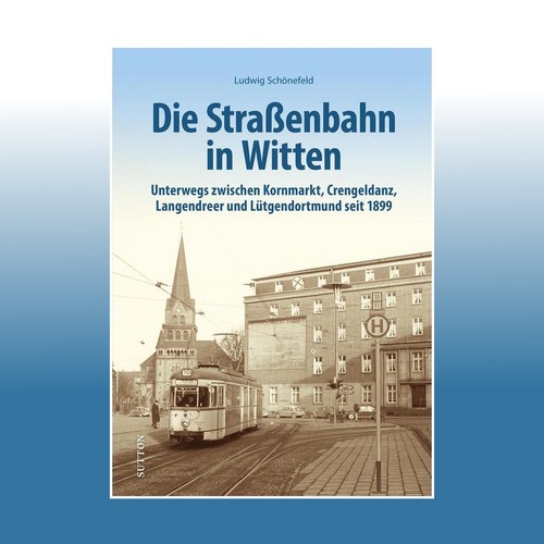Die straßenbahn witten - die, |